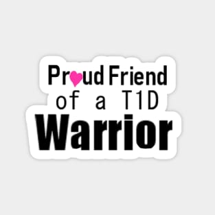 Proud Friend of a T1D Warrior 2 Sticker